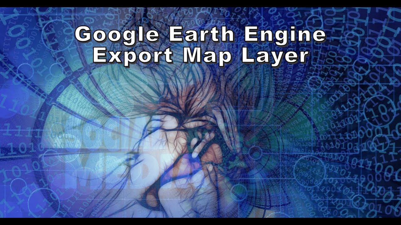 Google Earth Engine Export Map Layer