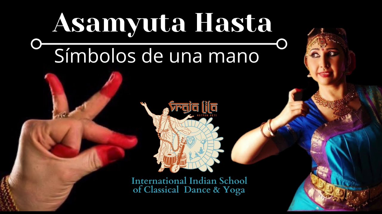 Mudras |Asamyuta Hasta | gestos de una mano | en Español !!!!!
