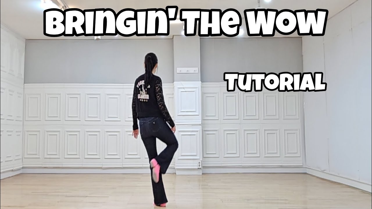 Bringin' The Wow - Линейный танец (Урок)