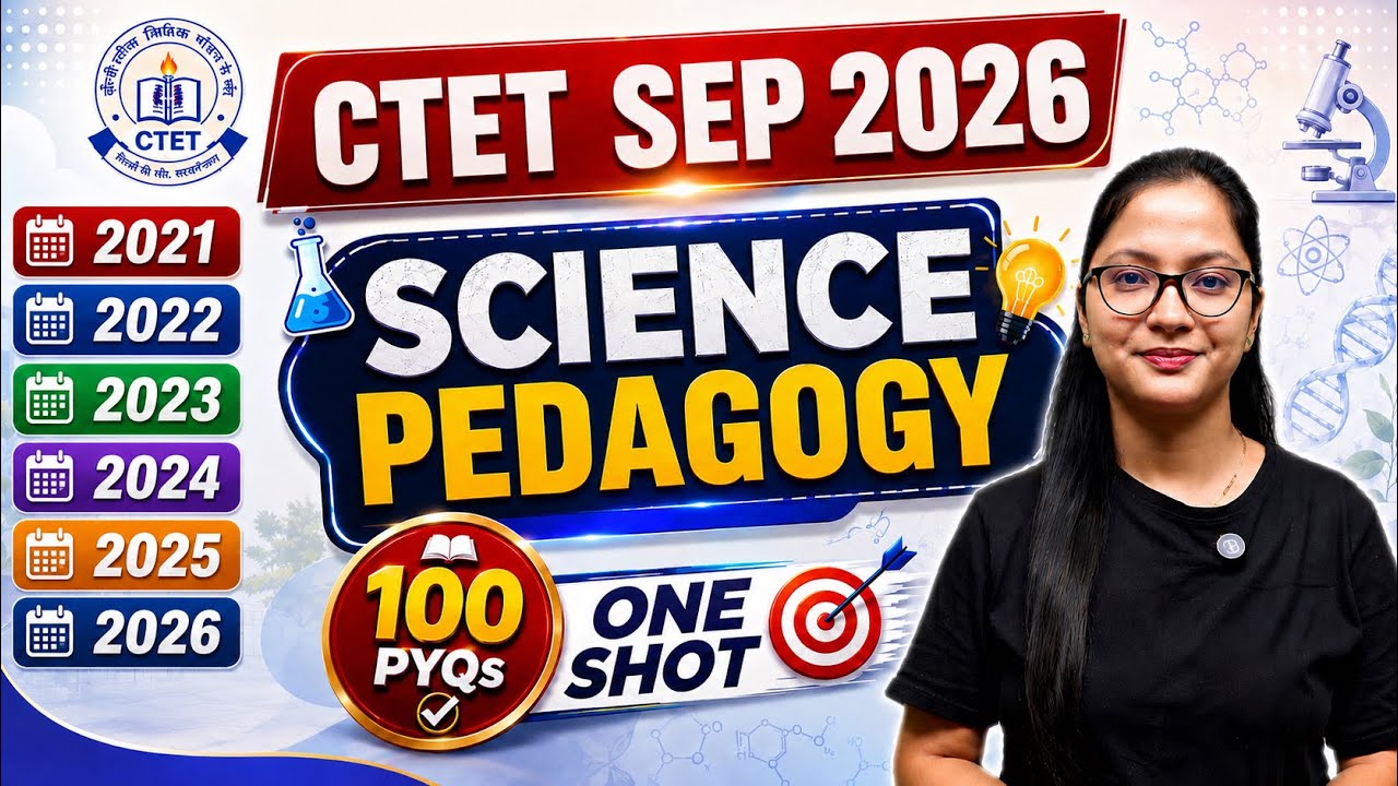 CTET Science Pedagogy Previous Year Marathon | CTET Science Pedagogy | CTET 2026 Science Paper 2 |