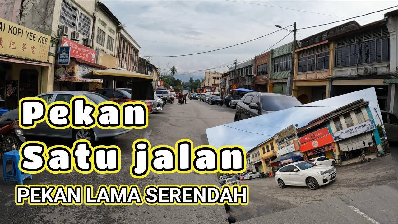 PEKAN LAMA SERENDAH HULU SELANGOR