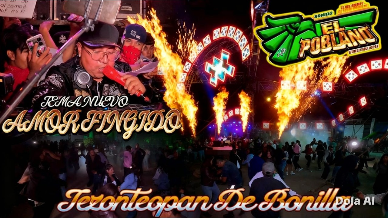 LLEGO A MOTIVAR A LA BANDA 📀UN TEMA NUEVO❤️ AMOR FINGIDO😱❤️ SONIDO EL POBLANO🔥TEZONTEOPAN DE BONILLA