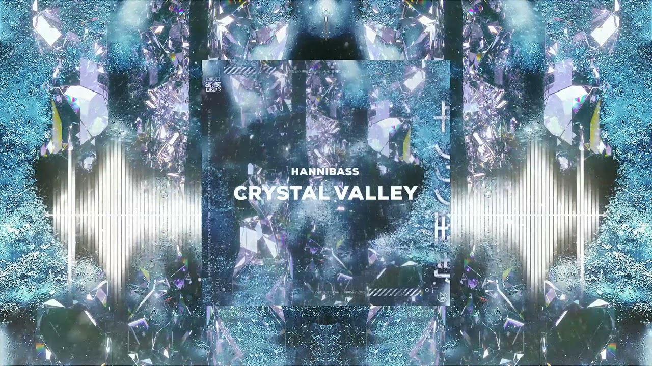 Hannibass - Crystal Valley [Hardtekno]
