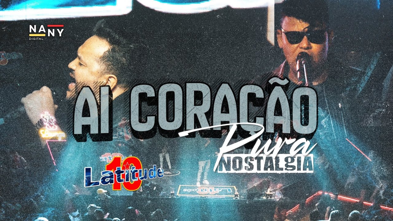 Ai Coração - Latitude 10 