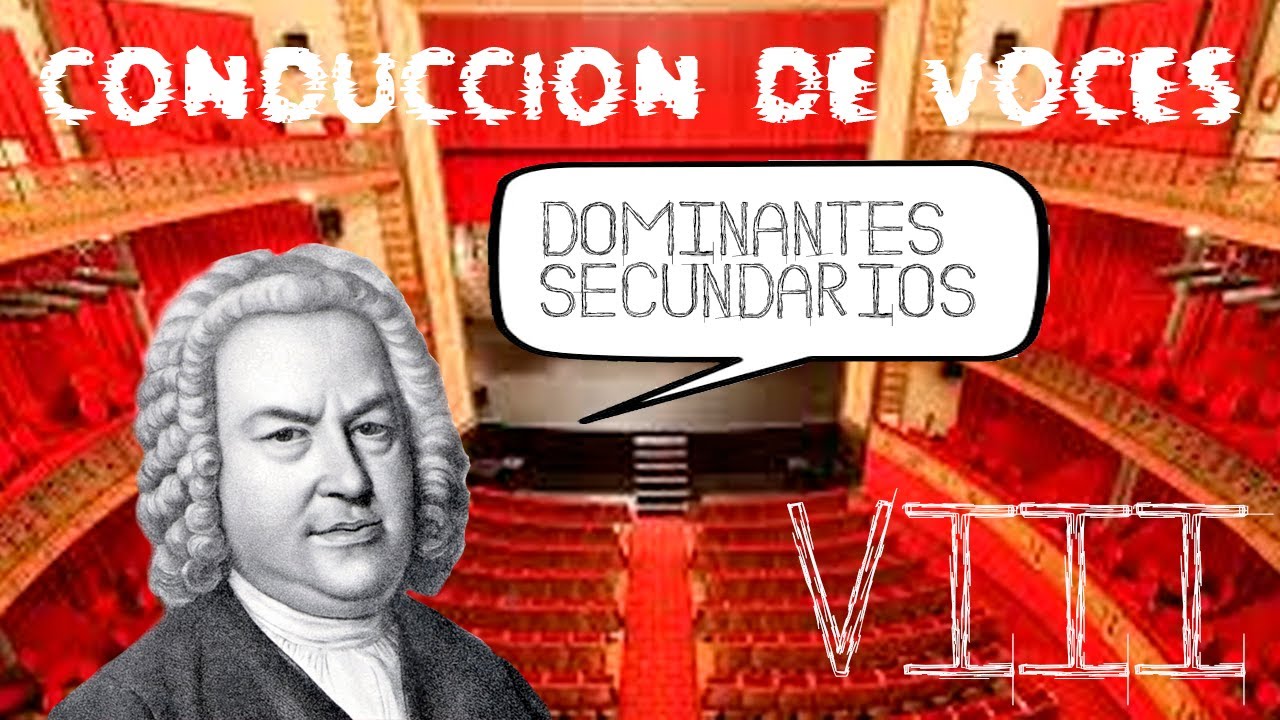 CONDUCCION DE VOCES VIII - usamos dominantes secundarios