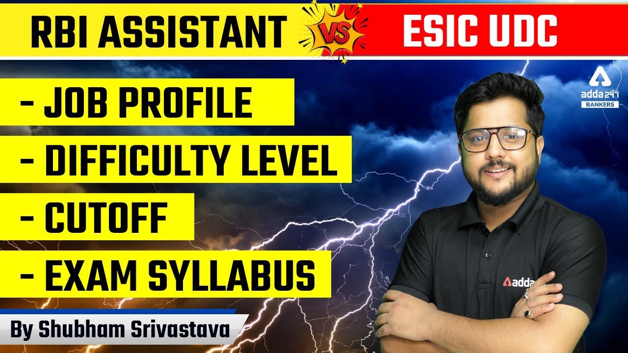 RBI ASSISTANT vs ESIC UDC | Job Profile | Difficulty Level | Cut Off | Exam Syllabus by Shubham