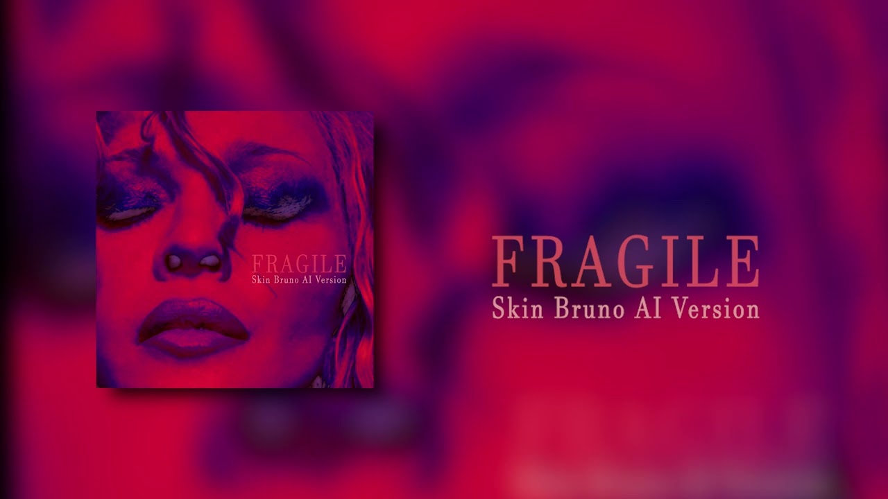 Madonna - Fragile (Skin Bruno AI Version)