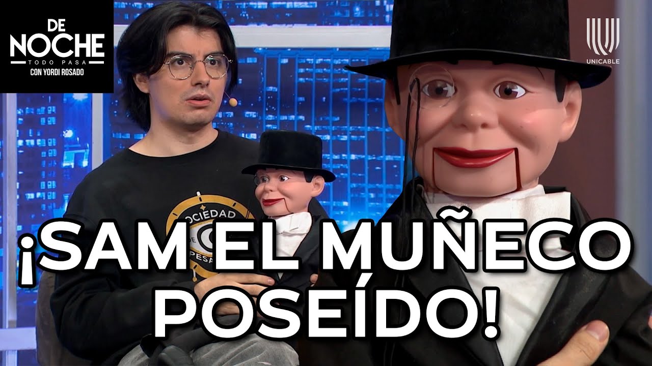 ¡Muñecos poseídos! Las escalofriantes historias de Sam y Vanessa | De Noche | Unicable