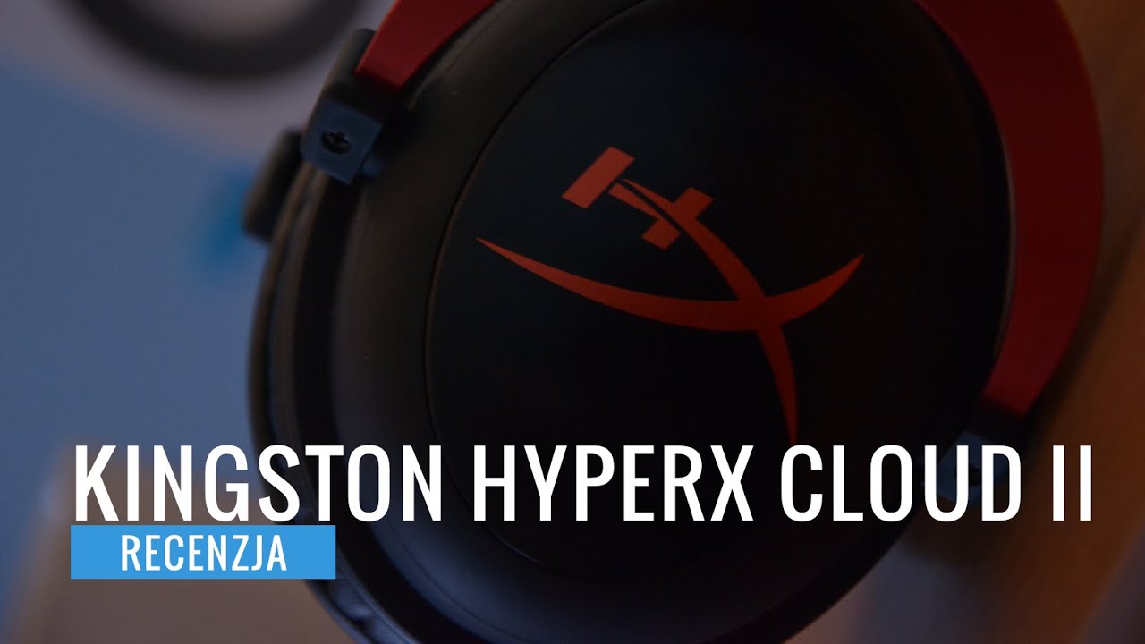 Kingston HyperX Cloud II - recenzja review PL