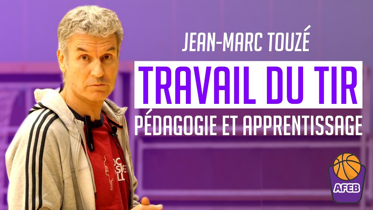 Apprentissage du tir par les jeunes joueurs - Jean Marc Touzé