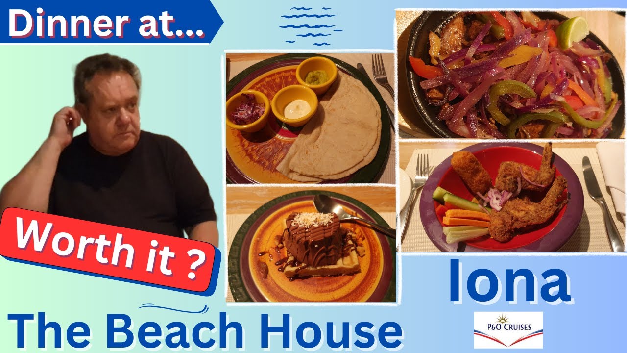 P&O Iona … Dinner at The Beach House