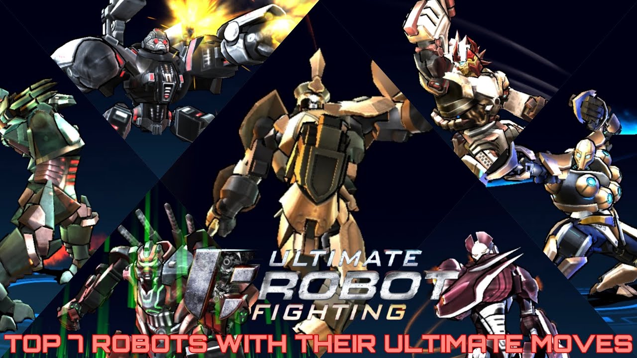 TOP 7 Best Robots w/ their Ultimate Assault - Ultimate Robot Fighting