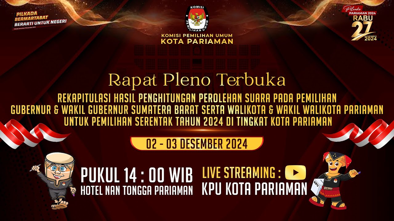 RAPAT PLENO HASIL REKAPITULASI PENGHITUNGAN PEROLEHAN SUARA TINGKAT KOTA PARIAMAN PILKADA 2024
