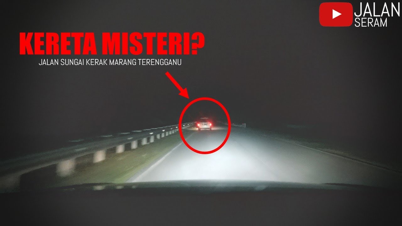 Kereta Misteri Di Jalan Sungai Kerak Terengganu?