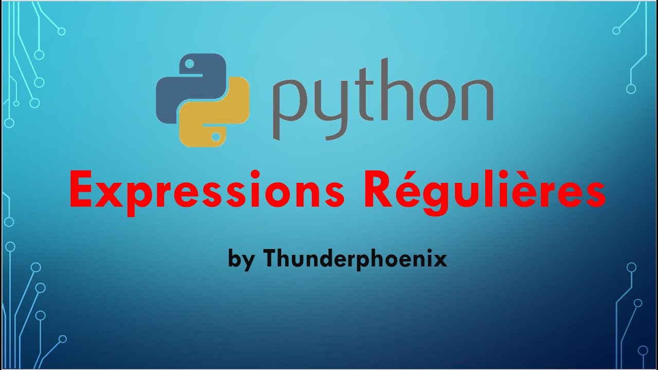Expressions R&eacute;guli&egrave;res en Python : Comment rechercher des mots avec REGEX