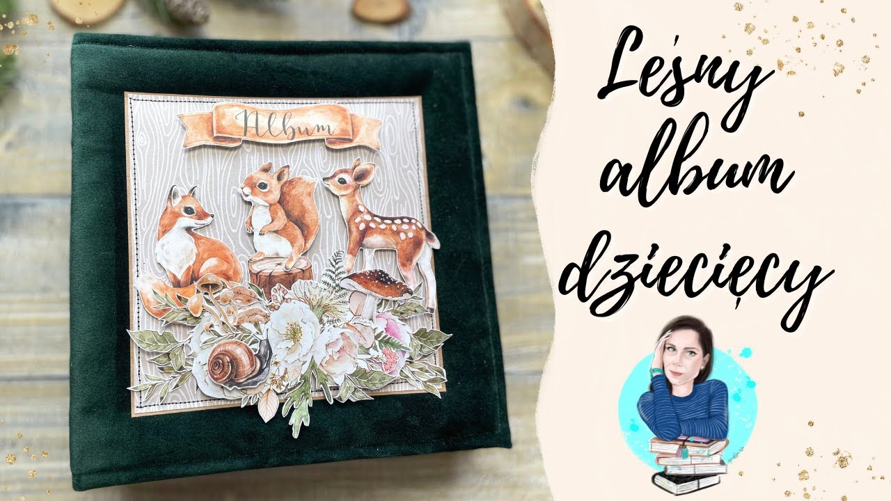 Leśny album dziecięcy w tkaninie P13 Forest Tea Party | Co ja narobiłam!