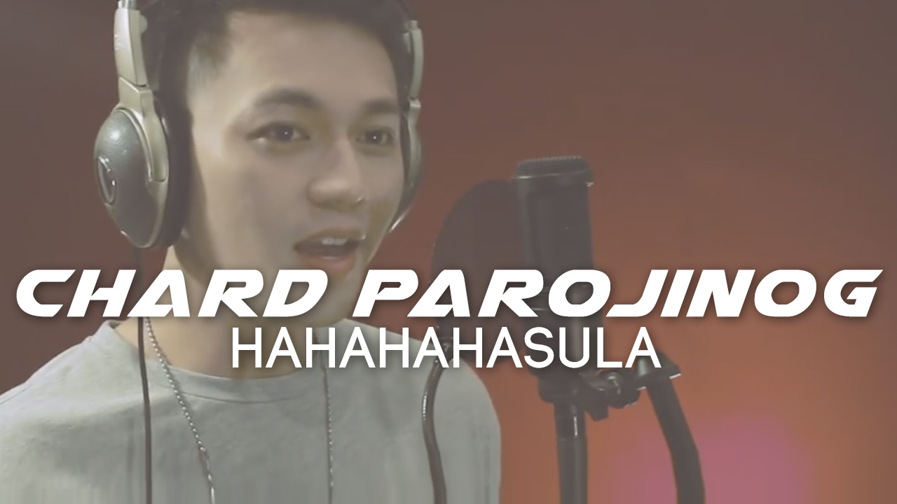 Hahahahasula by Kurt Fick | Chard Parojinog COVER VERSION