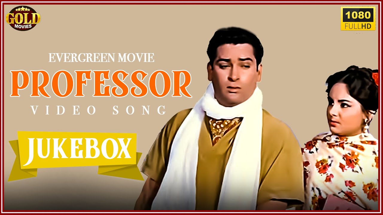 Professor - 1962 Movie Video Songs Jukebox -  Shammi Kapoor, Kalpana - HD - Super Hits  Romantic