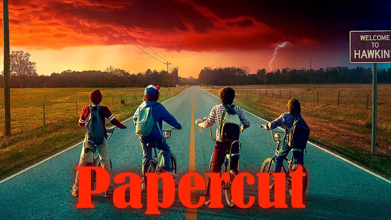 Stranger things 2 - Papercut