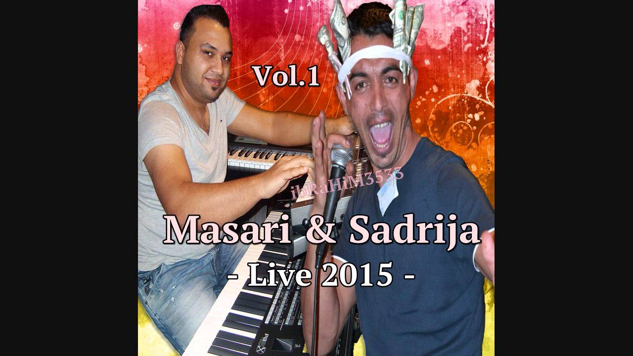 Sadrija & Masari Live 2015 -1-