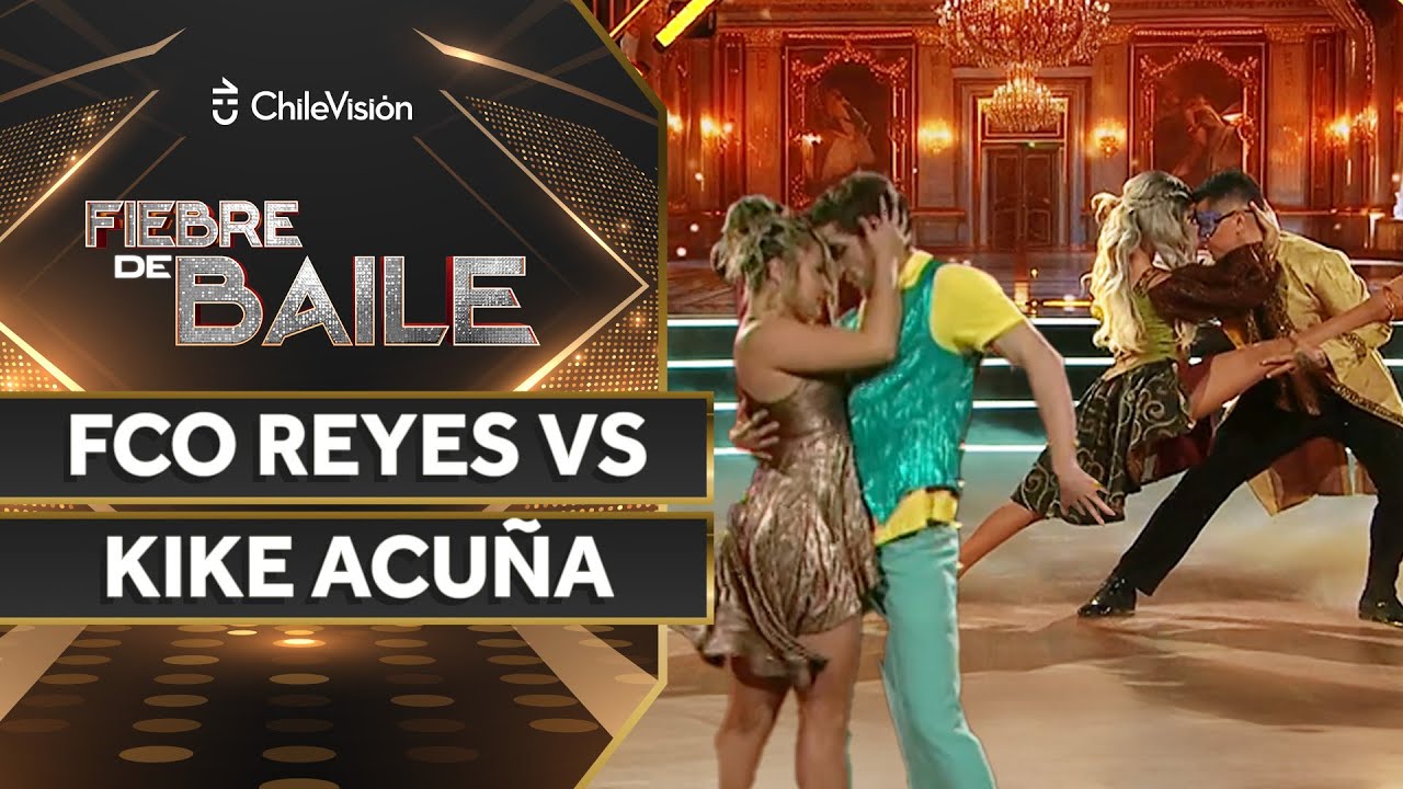 FRANCISCO REYES CRISTI vs KIKE ACU&Ntilde;A 💃🏻 SALSA y BACHATA ✨ Fiebre de Baile