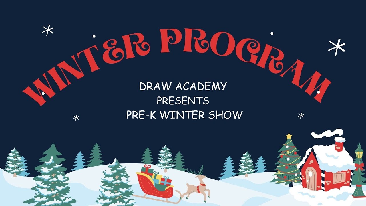 DRAW ACADEMY EARLY LEARNING WINTER PROGRAM 2024
