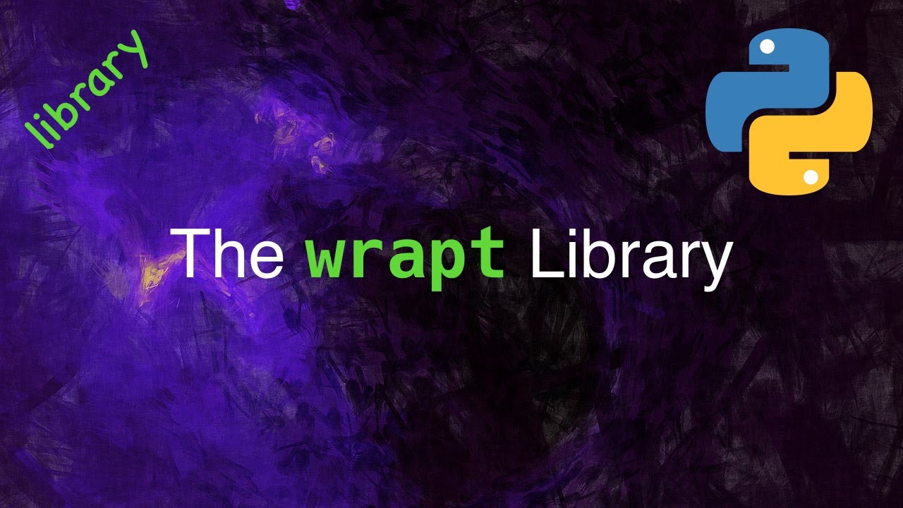 The wrapt Library