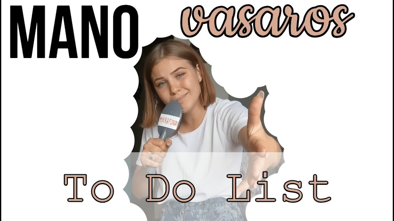 Mano vasaros To Do List