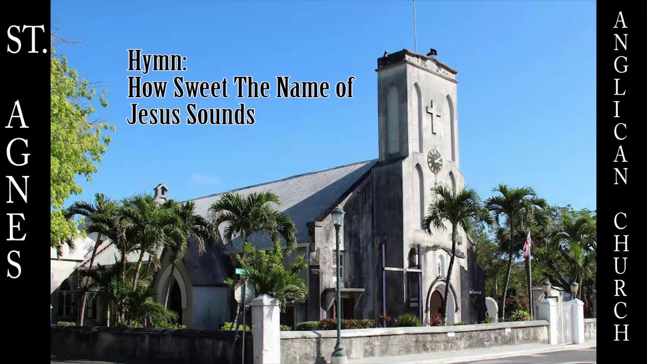 St. Agnes Church - How Sweet The Name of Jesus Sounds