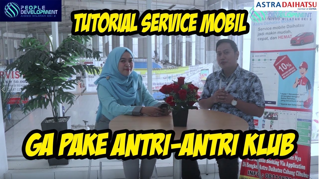 #PEOPLEDEVLOPMENTDKI2 MAU SERVCE MOBIL GA PAKE ANTRI-ANTRI KLUB !!!!