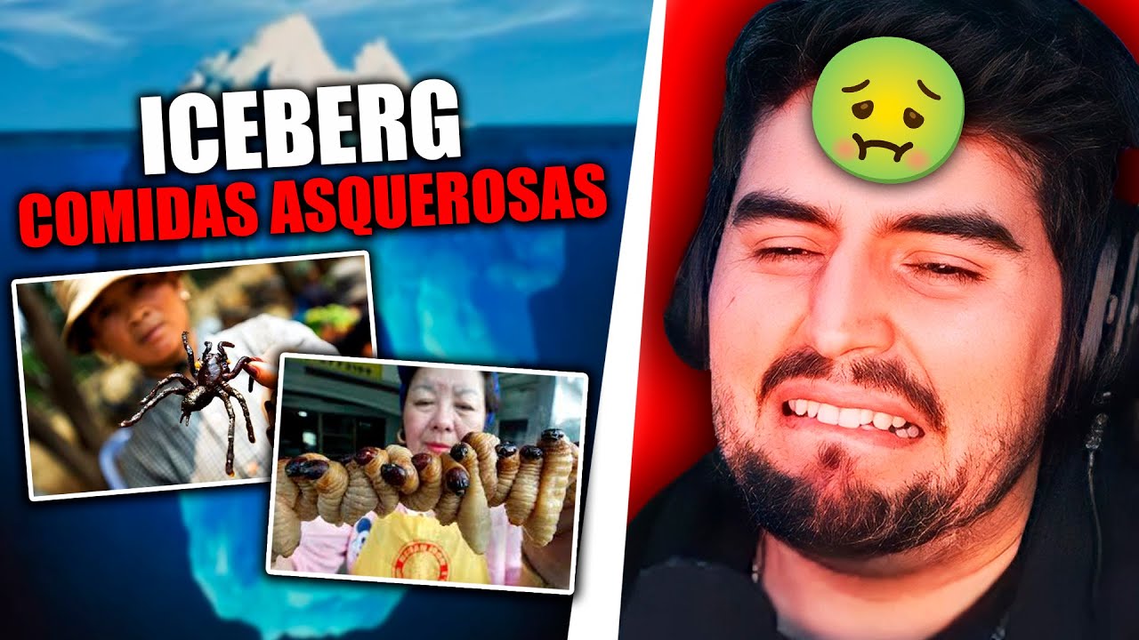 REACCION a ICEBERG DE COMIDAS ASQUEROSAS 🤮