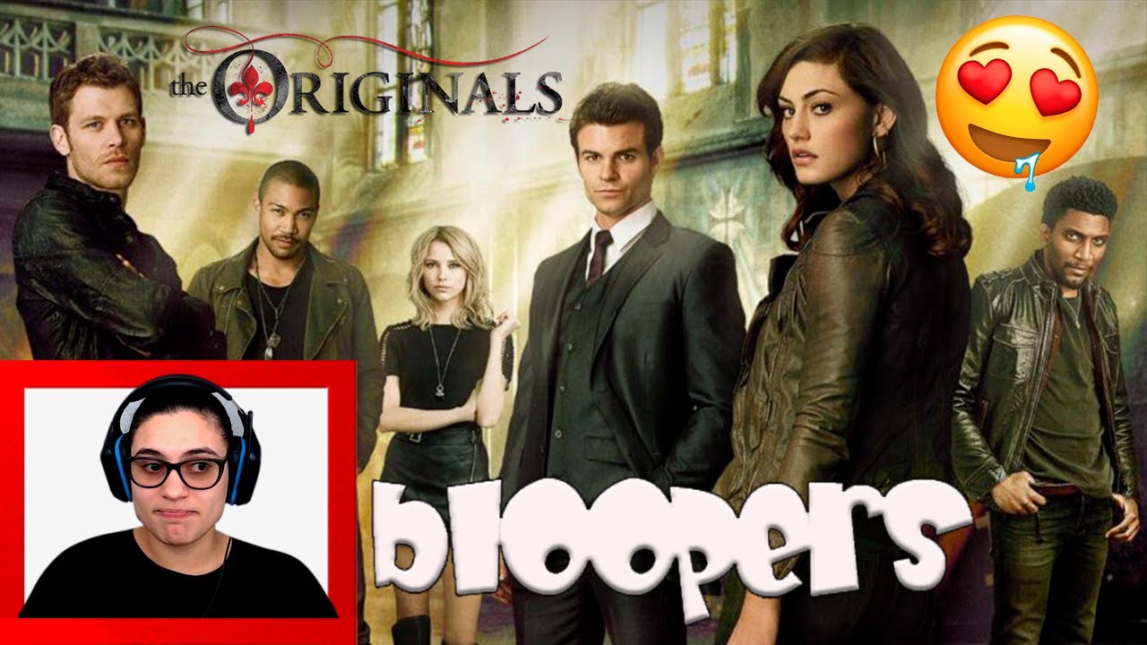 The Originals - Ultimate Bloopers 😅😂 Funny Reaction😅