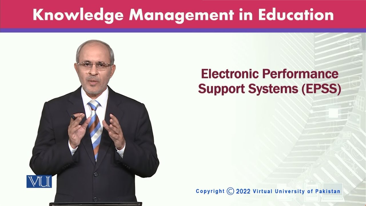Electronic Performance Support Systems (EPSS) | Knowledge Management | MGTE630_Topic075
