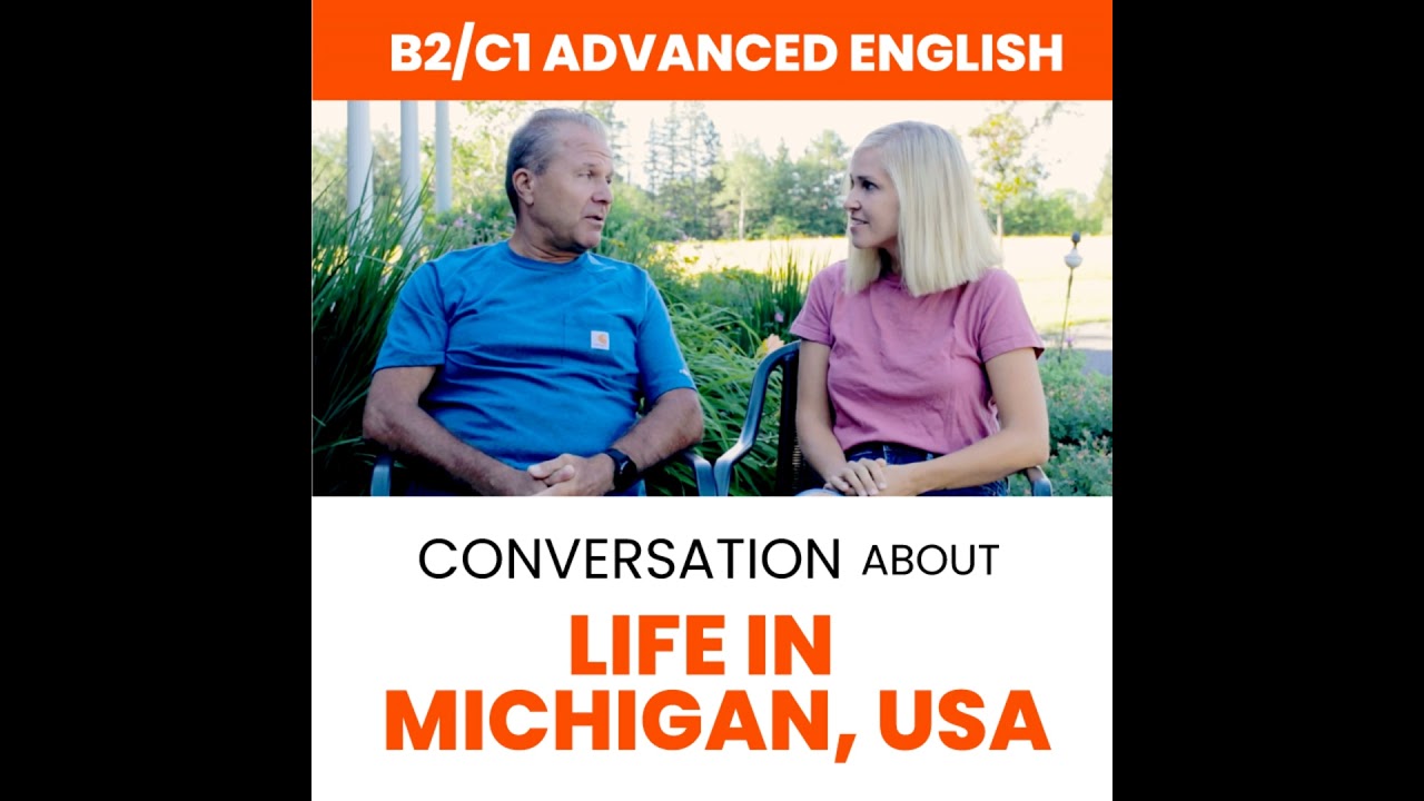 Intermediate English Conversation: Interviewing my Dad - Yooper Accent (B2/C1 English)