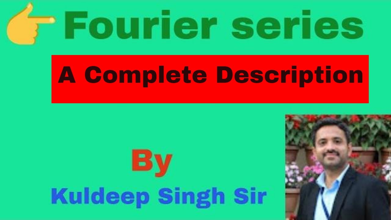 Fourier Series - 1