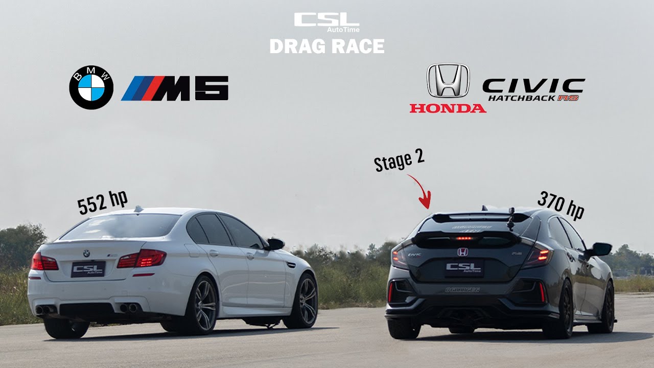 Honda Civic FK สเต็ปรถแดร็ก vs BMW M5 เดิมๆ DRAG RACE