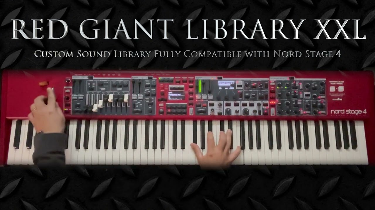 Red Giant Library XXL - Nord Stage 4 - Custom Sound Library