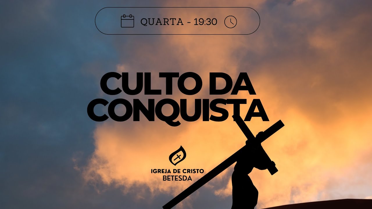 Culto da Conquista - 28/01