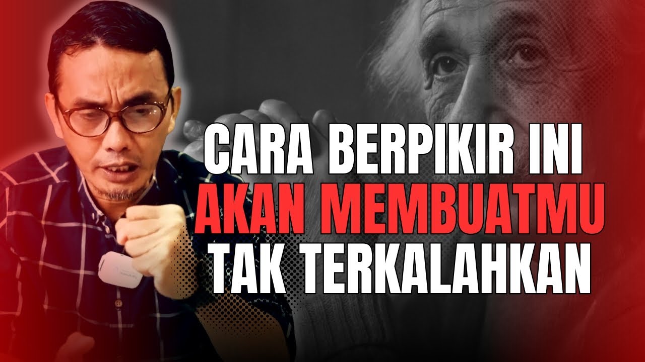 7 CARA BERPIKIR YANG MEMBUATMU TAK TERKALAHKAN