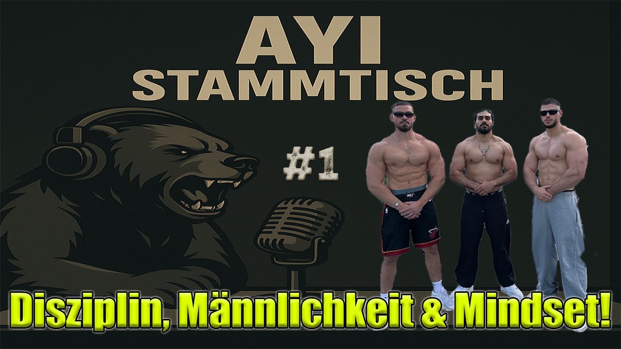 Disziplin, Männlichkeit & Mindset | Mit@eastmovementsund@Emretnbull| Ayi Stammtisch # 1|