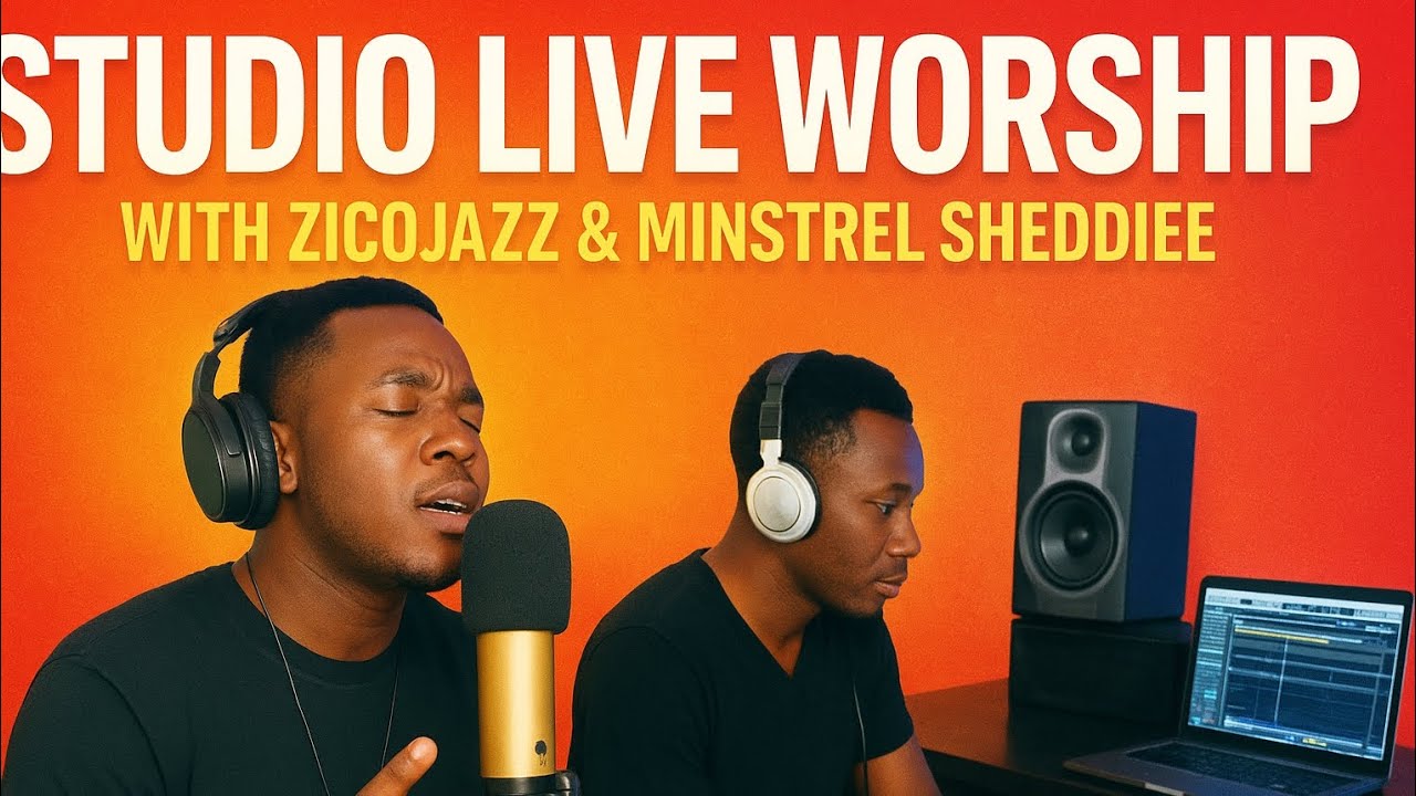 Studio Live Worship | Zicojazz & Minstrel Sheddiee | Powerful Worship Session 2025