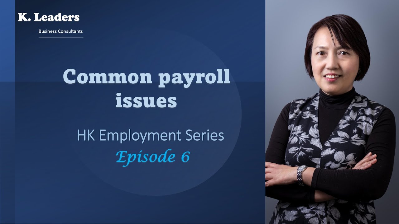 Employment Series Episode 6 - Common Payroll Issues