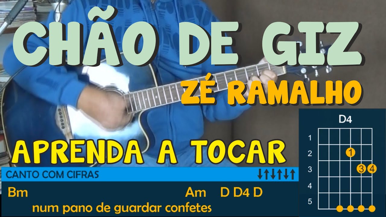 CHÃO DE GIZ ZÉ RAMALHO – APRENDA A TOCAR – MÚSICA INTEIRA COM A CIFRA DETALHADA