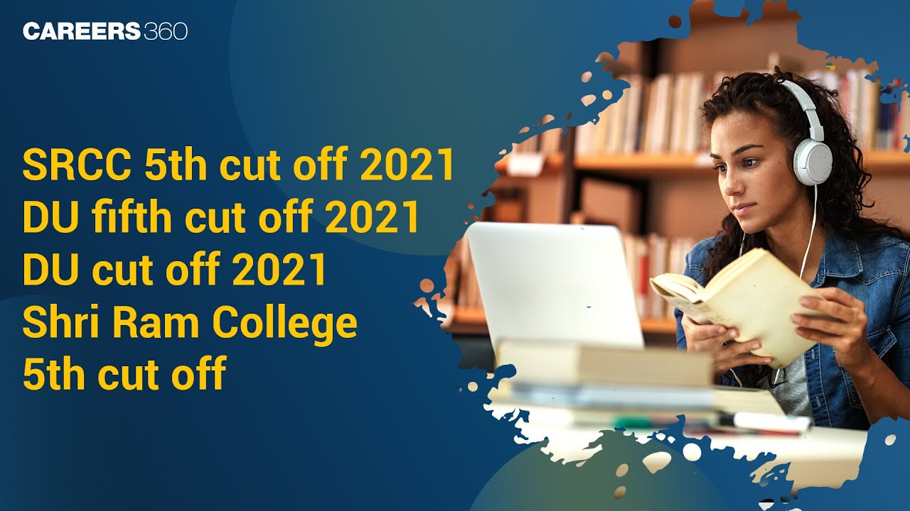 SRCC 5th cut off 2021 | DU fifth cut off 2021 | DU cut off 2021 | Shri Ram College 5th cut off