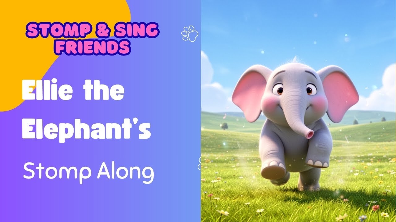 Ellie the Elephant Stomps | Movement Song for Kids | Stomp & Sing Friends