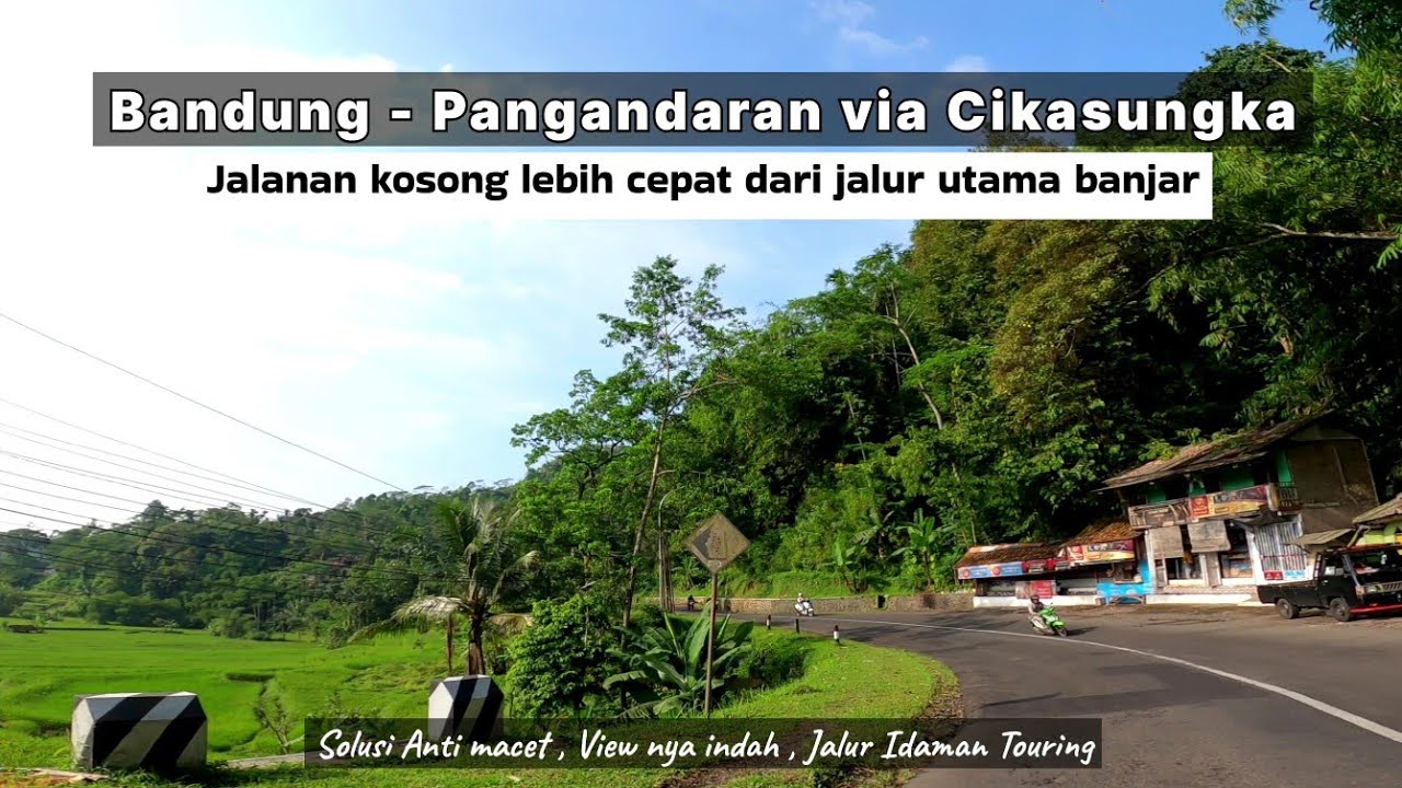 Jalur Cepat Bandung Pangandaran Lewat Garut Alun alun Sukaraja Cikasungka Jalanan kosong Bebas Macet