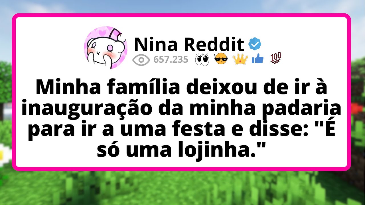 MINHA família DEIXOU de ir à inauguração da MINHA padaria para ir a uma FESTA e disse: