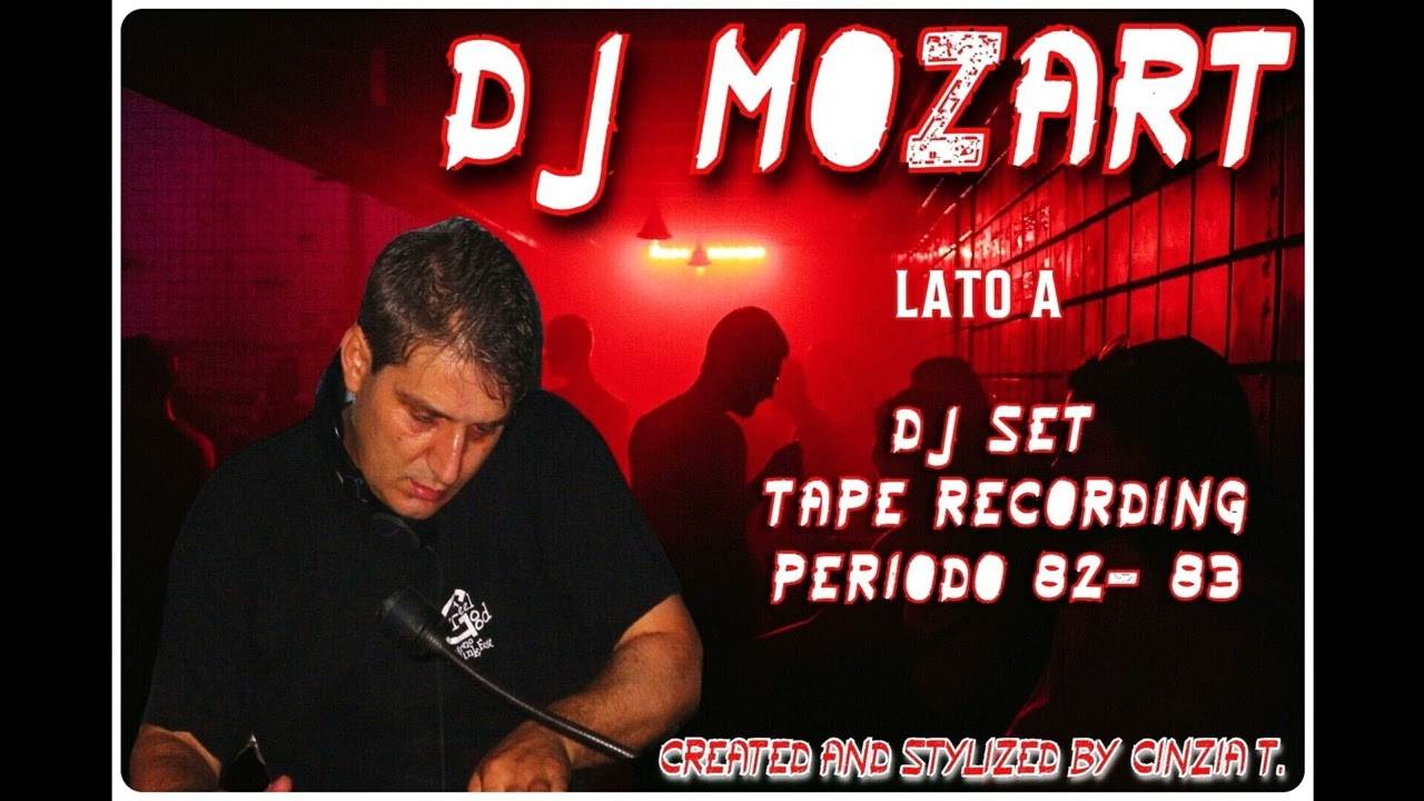 DJ MOZART@SPECIAL DJ SET -  TAPE RECORDING del MAESTRO CLAUDIO RISPOLI (Periodo 82-83) Lato A -
