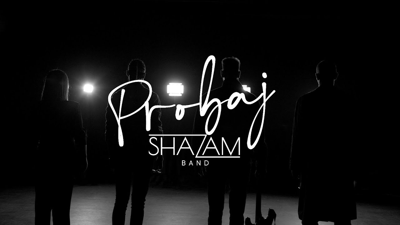 SHAZAM BAND - PROBAJ (OFFICIAL VIDEO 2022)