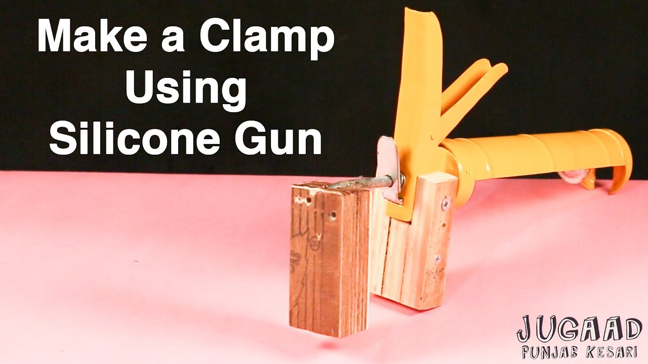 Make a Clamp Using Silicone Gun
